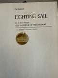 +* Vintage Time Life The Seafarers Series Fighting Sail Hardcover 1978