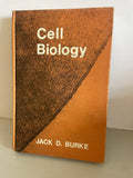 +* Cell Biology by Jack D. Burke, 1970 Hardcover
