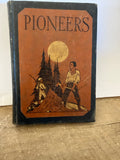 +* Vintage 1934 Pioneers A Fourth Reader by Modern World Readers by Wendell W. Wright Hardcover