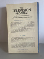 + The TELEVISION PROGRAM It’s Direction and Production Edwards Stasheff & Ruby Bretz 1968
