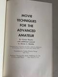Vintage MOVIE TECHNIQUES For The Advanced AMATEUR George Regnier 1959 Hardcover