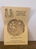 +*Vintage Etowah Indian Mounds Explorations Carterville Georgia 1954-1956 2 Booklets