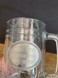[L] * Big Clear Glass BEER MUG Silver Plaque THIS BUD IS FOR THE BIG BOSS Placard