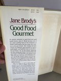 Vintage JANE BRODY’s Good Food GOURMET Hardcover w/ Jacket 599 pgs 1990