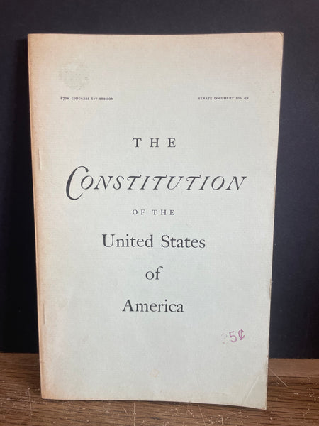 + The CONSTITUTION of the UNITED STATES 87th Congress July 17, 1961 Softcover