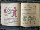 +* Vintage 1953 Children’s Let’s Make Something Arts & Crafts Book