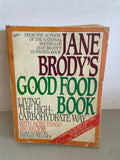 ** Vintage JANE BRODY’s Good Food Book The High Carbohydrate Way Softcover 350 Recipes 1987