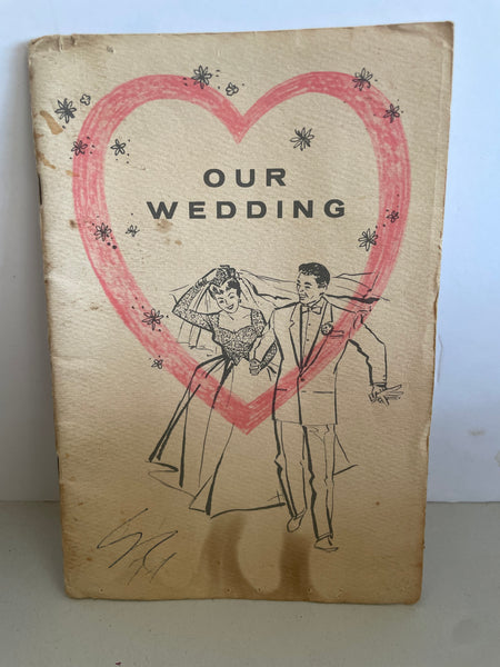 <€€ Vintage OUR WEDDING BOOK Bridal Record Keepsake 1950s Ephemera