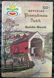 +* Official Pennsylvania Dutch Guide-Book 9x6 ~ 54 pages ~ 1962 Revised