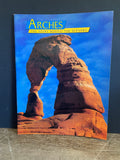 + ARCHES UTAH The Story Behind the Scenery National Park John Bezy 1985