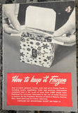 +* Vintage 1945 How To Keep It Frozen Guide Frigidaire GM Jackson’s Appliance Marshall Missouri