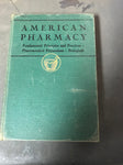 <€€ Vintage American PHARMACY Fundamental Principles and Practices 1945 Rufus Lyman