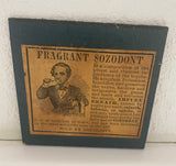 +* Vintage Pharmacy Ad Fragrant Sozodont Mounted on Blue Plaque Particleboard