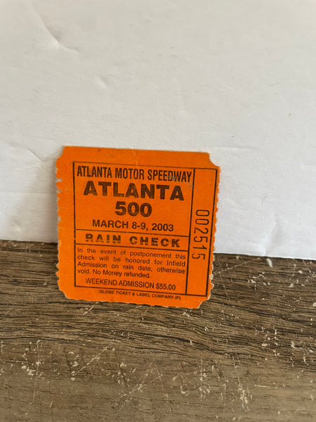 + Vintage ATLANTA 500 MOTOR SPEEDWAY March 2003 RAIN CHECK
