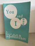 ** You and I by Zhang (English) A Novel by Dell H Johnston IV 2014 Softcover