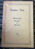 +* Revolutionary War Bunker Hill in History Story & Song 48 pg. Illustrated Booklet 1930-Republished 1952 Paul Wenners