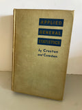 +* Applied General Statistics by Croxton and Cowden (1939) printed in 1947 15th Printing HC