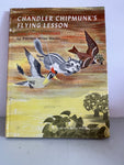 Vintage 1960 Children’s Book, Chandler Chipmunk’s Flying Lesson by Patricia Miles Martin