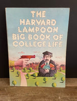 <€€* The Harvard Lampoon Big Book of College Life, Steve Crist & George Meyer Softcover 1978