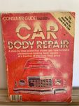 <€€ Vintage CONSUMER GUIDE Spring 1979 CAR BODY REPAIR Illustrated Softcover