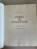 Vintage TIME LIFE Great Ages of Man A History of the Worlds CRADLE OF CIVILIZATION 1967 Hardcover