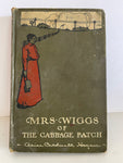 Vintage Mrs. Wiggs of The Cabbage Patch by Alice Caldwell Hegan Hardcover 1915 Book