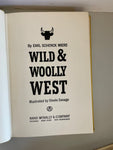Vintage 1964 WILD & WOOLLY WEST by Earl Schenck Miers Hardcover Book
