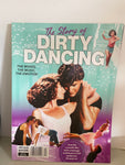 NEW The Story of Dirty Dancing The Movie The Music The Emotion 11/2022