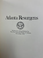 Vintage ATLANTA RESURGENS Hardcover by The First National Bank of Atlanta 1971 Georgia History