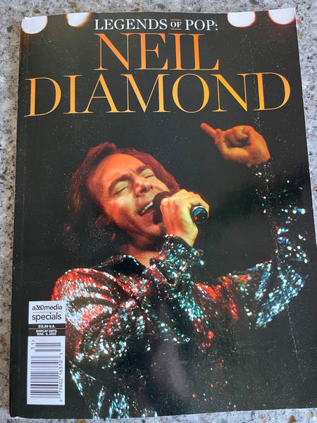 NEW Legends of  Pop: Neil Diamond Magazine by 360Media Specials  March 6, 2023