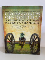 € CROSSROADS OF CONFLICT: A Guide to Civil War Sites in Georgia Book Softcover