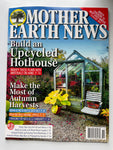 * NEW Mother Earth News Magazine November 2022 Upcycled Hothouse Issue #314 Fall Harvest
