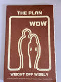 a* Set/4 WOW The Plan Vintage Softcover Books Shape Up, The Plan, Thin Fun Foods & Recipes