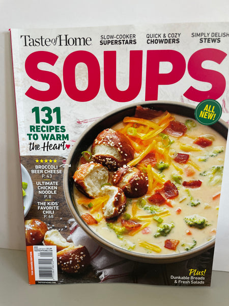 NEW Taste of Home Soups 131 Recipes to Warm the Heart 4/2022