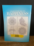 € NEW COLOR YOUR WAY TO HAPPINESS Adult/Teens Coloring Book 32 Designs July 2022