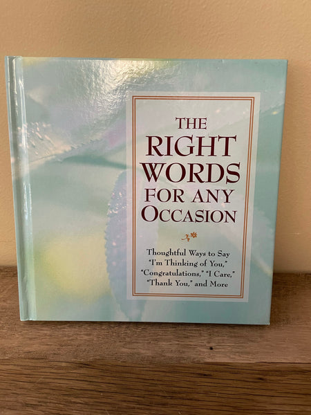 “The Right Words For Any Occasion" Hardcover Book Greeting Card Messages Tips
