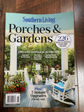 NEW Southern Living PORCHES & GARDENS Magazine Special Collector’s Edition August/Sept 2022