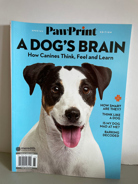 *NEW A Dog’s Brain How Canines Think, Feel & Learn by PAWPRINT Magazine Special Edition 2022