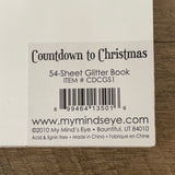 <€€ NEW My Mind’s Eye COUNTDOWN TO CHRISTMAS 54 sheet 18 Designs 12" x 12" Scrapbook Pack Specialty Paper