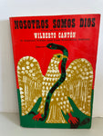 Vintage NOSOTROS SOMOS DIVS Wilberto Canton Softcover 1966