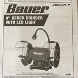 € NEW Owners Manual for Bauer 8 Inch Bench Grinder w/ LED Light 201522E