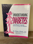 Understanding DIABETES 11TH Edition 2006  H. Peter Chase Paperback