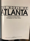 Vintage THE WORLD OF ATLANTA 1983 Norman Shavin First Edition Hardcover