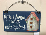 ¥ Make a Joyful Noise Unto The Lord Handpainted Wood Wall Art Sign Bird House