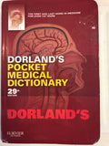 DORLAND’S 29th Edition Pocket Medical  Dictionary Elsevier