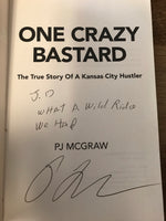 €< One Crazy Bastard True Story of a Kansas City Hustler PJ McGraw